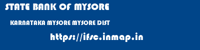 STATE BANK OF MYSORE  KARNATAKA MYSORE MYSORE DIST   ifsc code